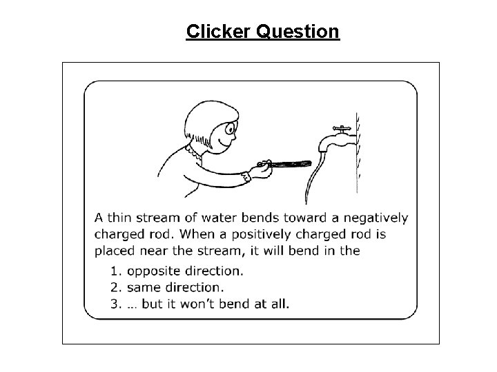 Clicker Question 