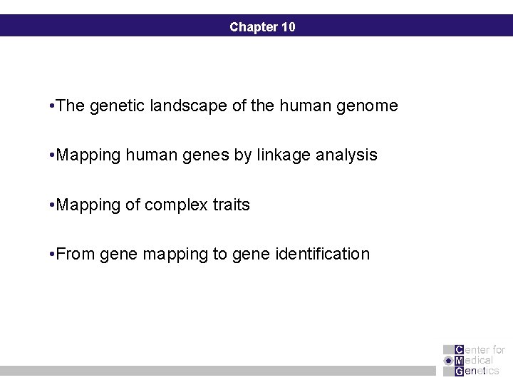 Chapter 10 • The genetic landscape of the human genome • Mapping human genes