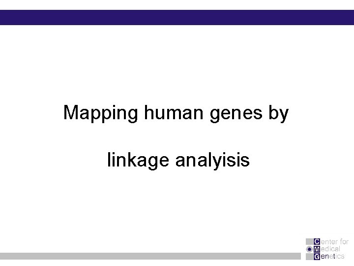 Mapping human genes by linkage analyisis 