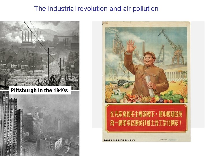 The industrial revolution and air pollution Pittsburgh in the 1940 s 