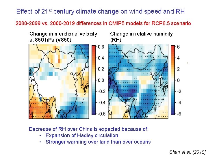 Effect of 21 st century climate change on wind speed and RH 2080 -2099