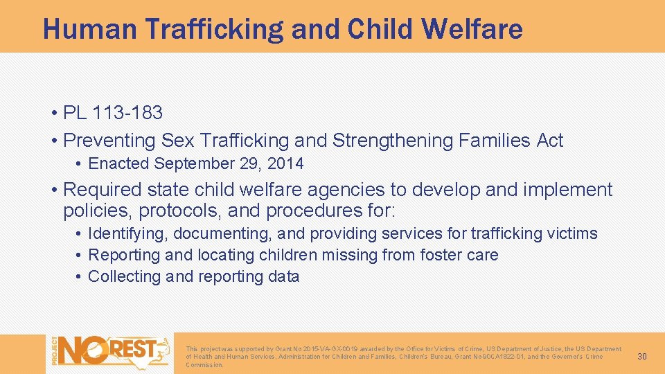 Human Trafficking and Child Welfare • PL 113 -183 • Preventing Sex Trafficking and