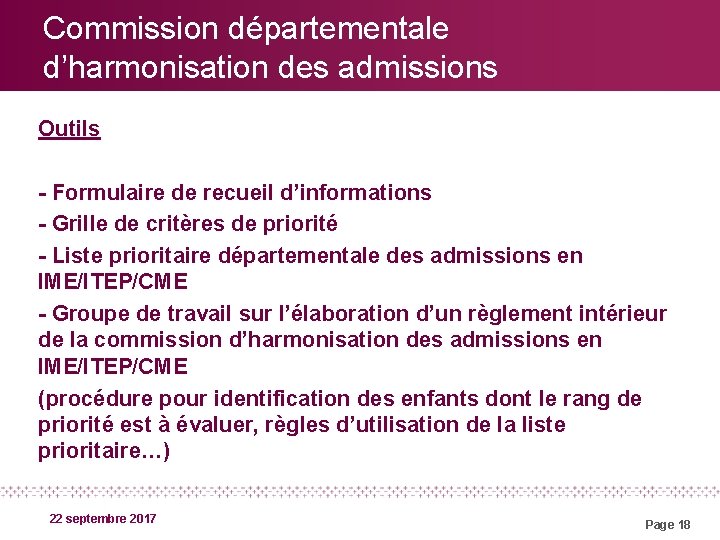 Commission départementale d’harmonisation des admissions Outils - Formulaire de recueil d’informations - Grille de
