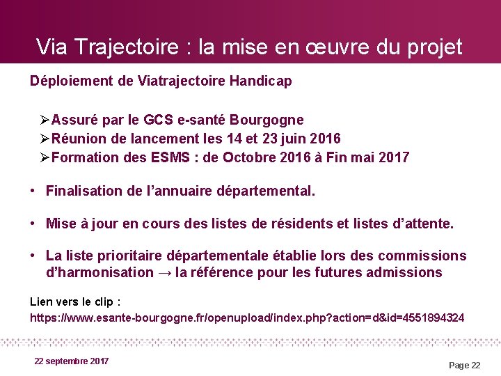  Via Trajectoire : la mise en œuvre du projet Déploiement de Viatrajectoire Handicap