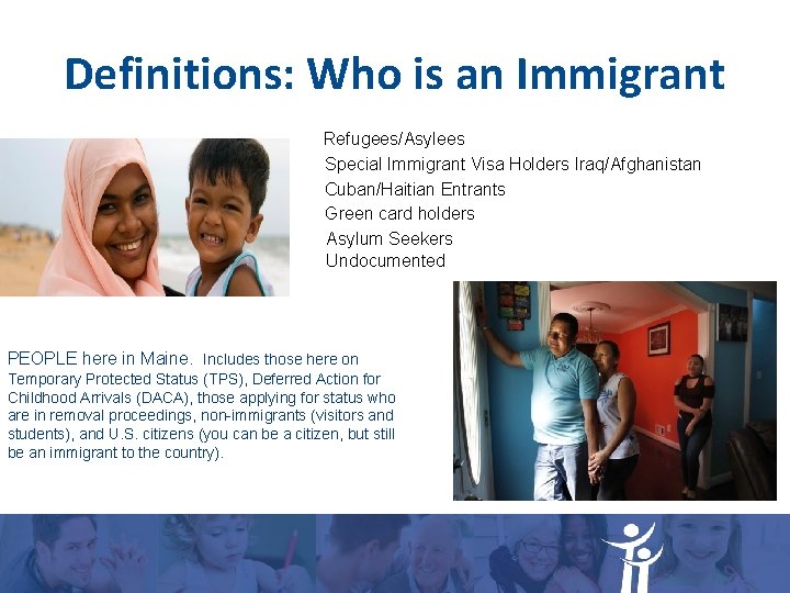 Definitions: Who is an Immigrant Refugees/Asylees Special Immigrant Visa Holders Iraq/Afghanistan Cuban/Haitian Entrants Green Definitions: Who is an Immigrant Refugees/Asylees Special Immigrant Visa Holders Iraq/Afghanistan Cuban/Haitian Entrants Green