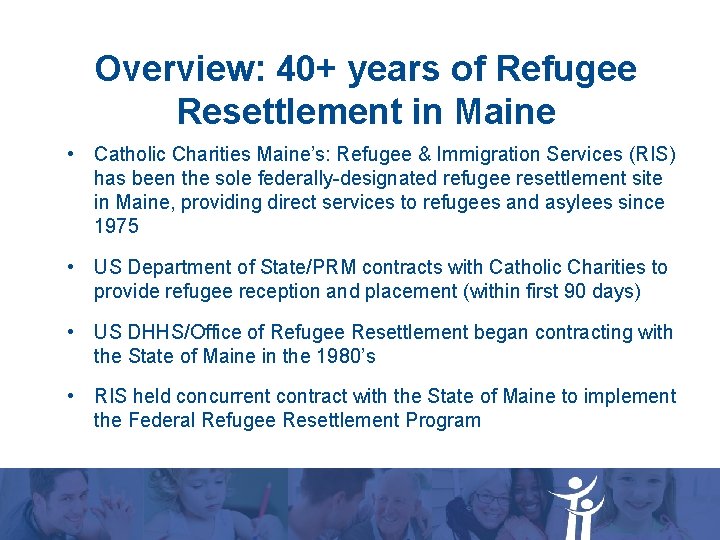 Overview: 40+ years of Refugee Resettlement in Maine • Catholic Charities Maine’s: Refugee & Overview: 40+ years of Refugee Resettlement in Maine • Catholic Charities Maine’s: Refugee &