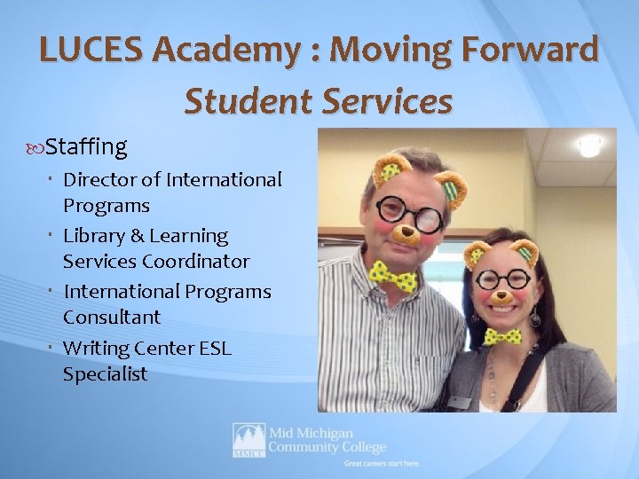 LUCES Academy : Moving Forward Student Services Staffing Director of International Programs Library & LUCES Academy : Moving Forward Student Services Staffing Director of International Programs Library &