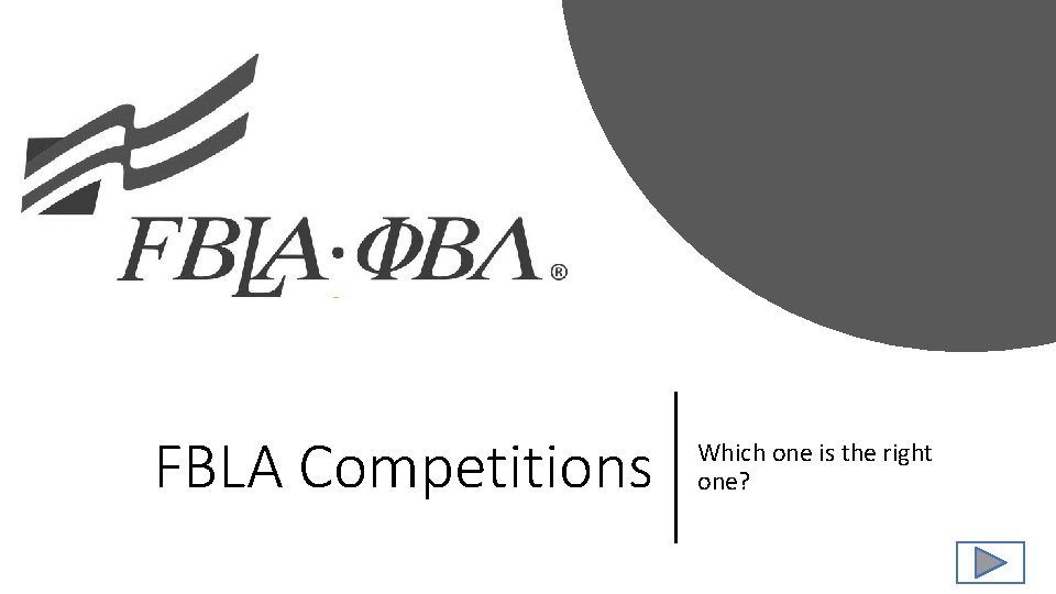 FBLA Competitions Which one is the right one? 