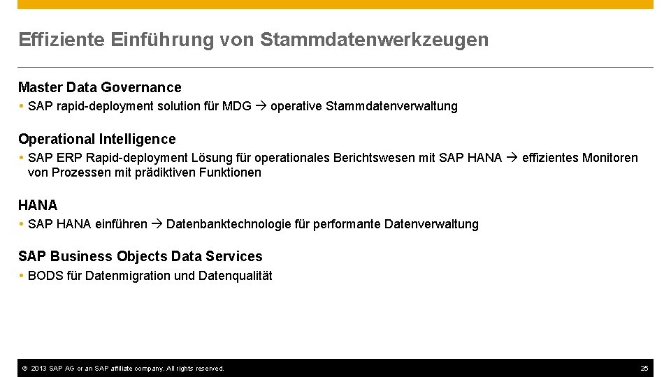 Effiziente Einführung von Stammdatenwerkzeugen Master Data Governance SAP rapid deployment solution für MDG operative