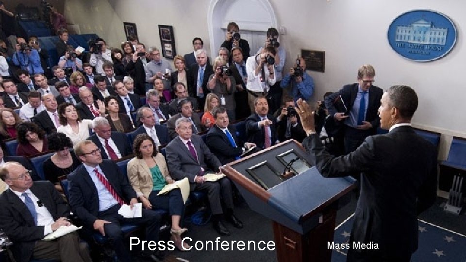Press Conference Mass Media 