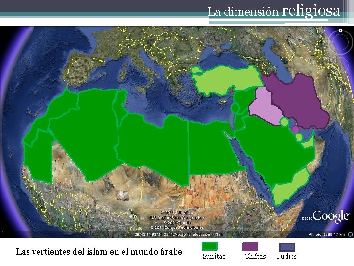 La dimensión religiosa Las vertientes del islam en el mundo árabe Sunitas Chiítas Judíos