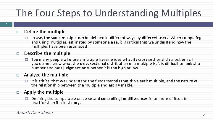 The Four Steps to Understanding Multiples 7 Define the multiple � Describe the multiple
