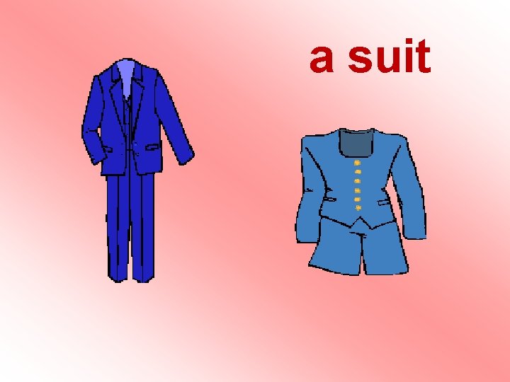 a suit a suit