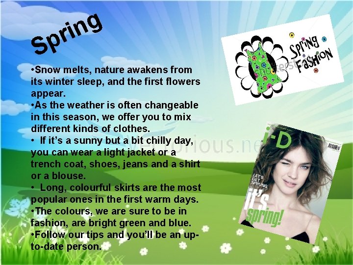 g n ri Sp • Snow melts, nature awakens from its winter sleep, and g n ri Sp • Snow melts, nature awakens from its winter sleep, and