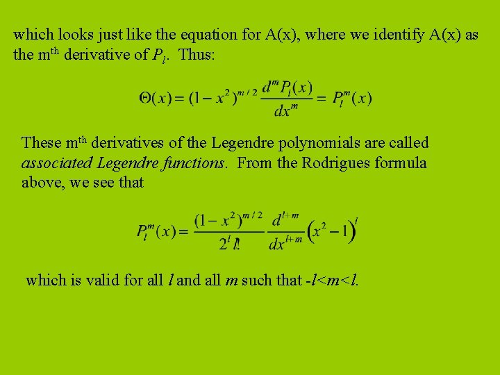 which looks just like the equation for A(x), where we identify A(x) as the