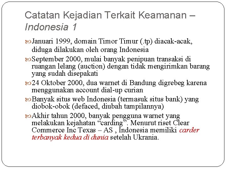 Catatan Kejadian Terkait Keamanan – Indonesia 1 Januari 1999, domain Timor Timur (. tp)