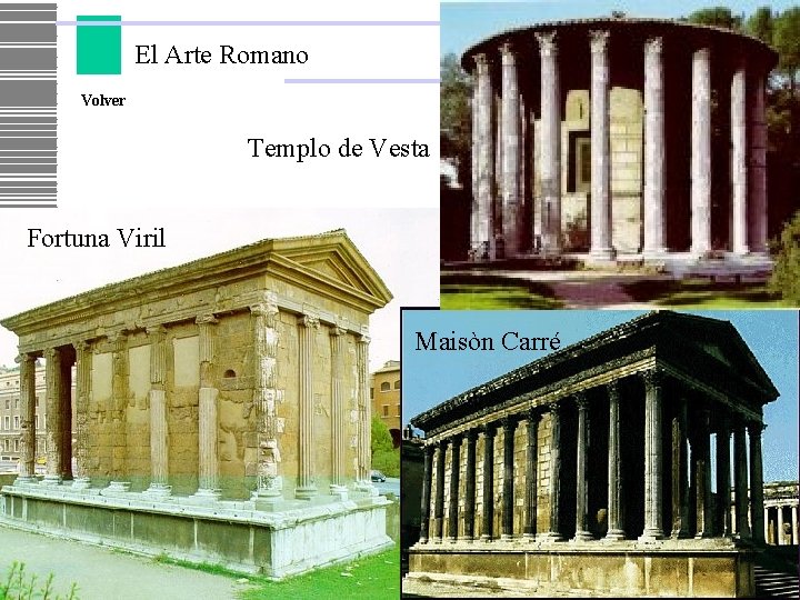 El Arte Romano Volver Templo de Vesta Fortuna Viril Maisòn Carré 