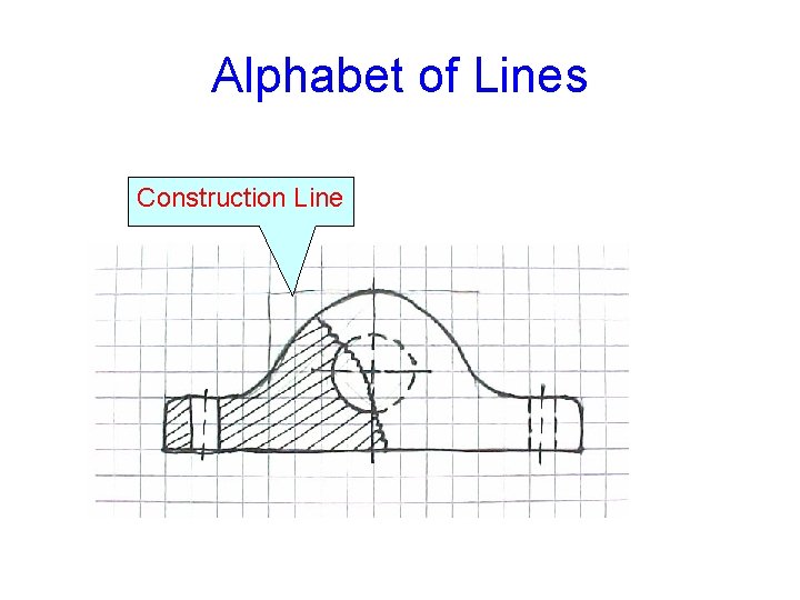 Alphabet of Lines Construction Line 