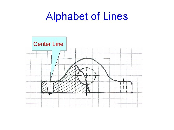 Alphabet of Lines Center Line 