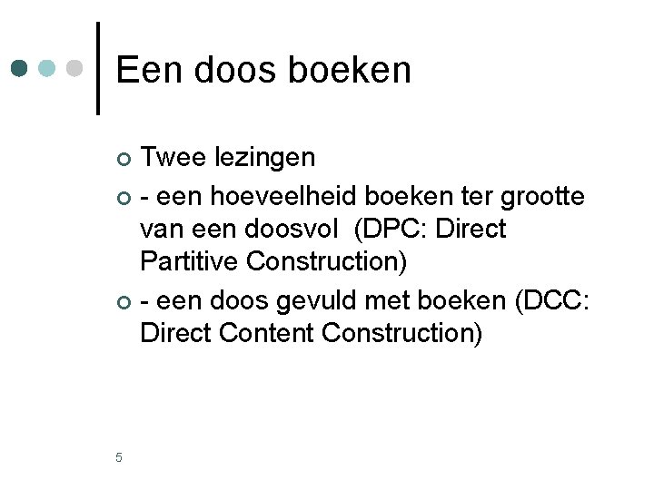 Een doos boeken Twee lezingen ¢ - een hoeveelheid boeken ter grootte van een Een doos boeken Twee lezingen ¢ - een hoeveelheid boeken ter grootte van een