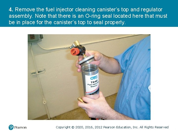 4. Remove the fuel injector cleaning canister’s top and regulator assembly. Note that there