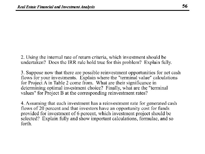 Real Estate Financial and Investment Analysis 56 