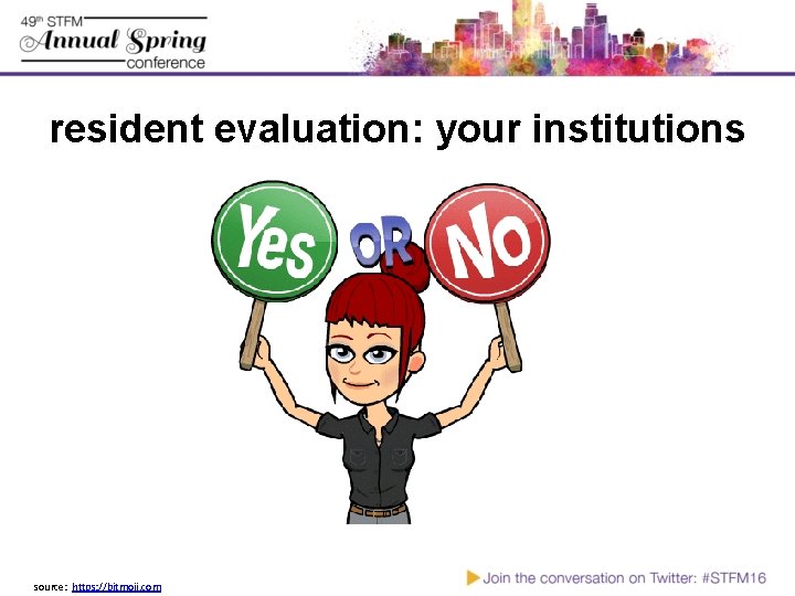 resident evaluation: your institutions source: https: //bitmoji. com 
