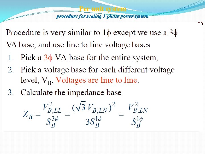 Per unit system procedure for scaling 3 phase power system 