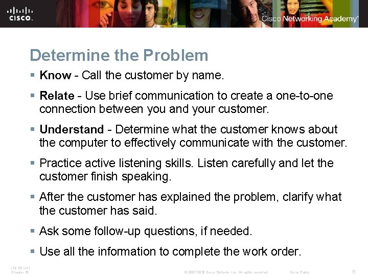 Determine the Problem § Know - Call the customer by name. § Relate - Determine the Problem § Know - Call the customer by name. § Relate -