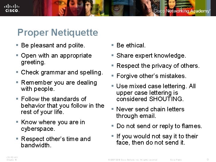 Proper Netiquette § Be pleasant and polite. § Be ethical. § Open with an Proper Netiquette § Be pleasant and polite. § Be ethical. § Open with an