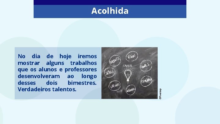 No dia de hoje iremos mostrar alguns trabalhos que os alunos e professores desenvolveram