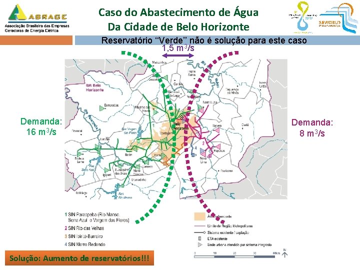 Caso do Abastecimento de Água Da Cidade de Belo Horizonte Reservatório ‘‘Verde’’ não é