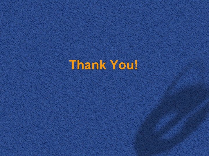 Thank You! 