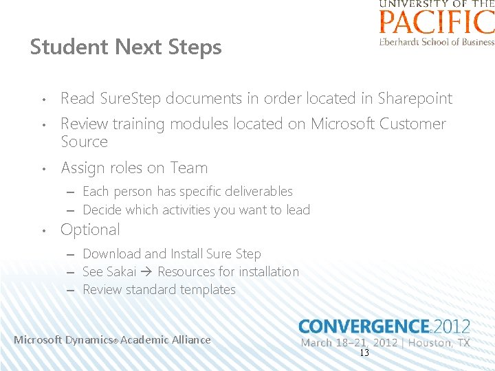 Student Next Steps • Read Sure. Step documents in order located in Sharepoint •
