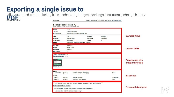Exporting a single issue to All system and custom fields, file attachments, images, worklogs,
