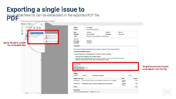 Exporting a single issue to Issue attachments can be embedded in the exported PDF