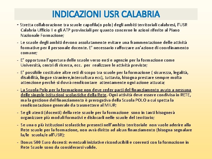 INDICAZIONI USR CALABRIA - Stretta collaborazione tra scuole capofila(o polo) degli ambiti territoriali calabresi,