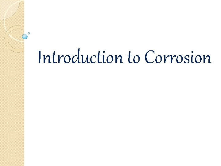 Introduction to Corrosion 