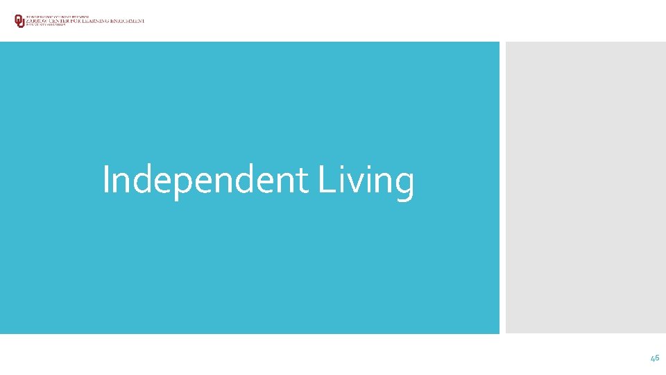 Independent Living 46 