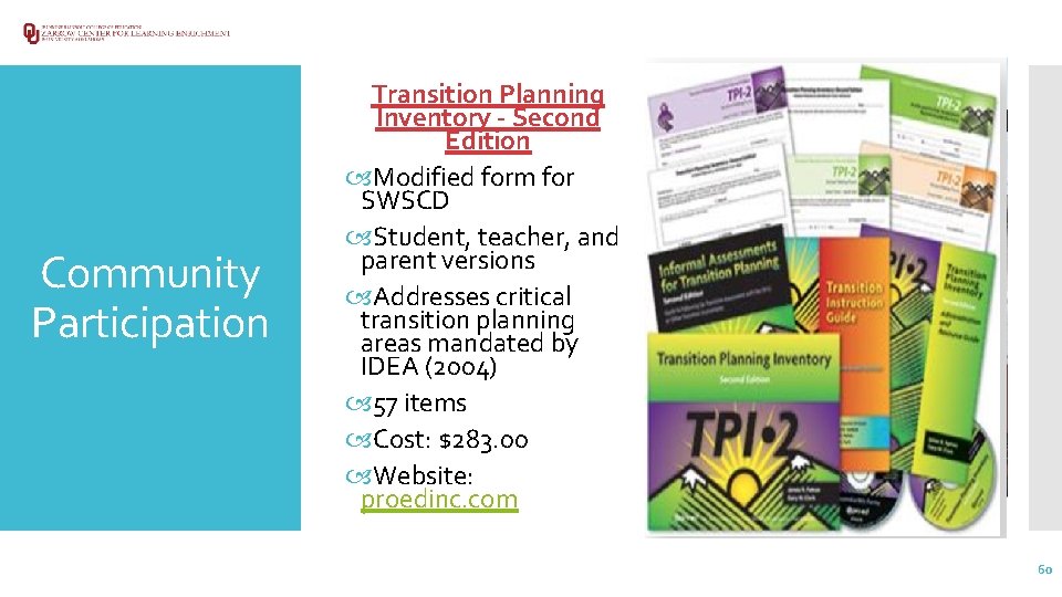 Community Participation Transition Planning Inventory - Second Edition Modified form for SWSCD Student, teacher,