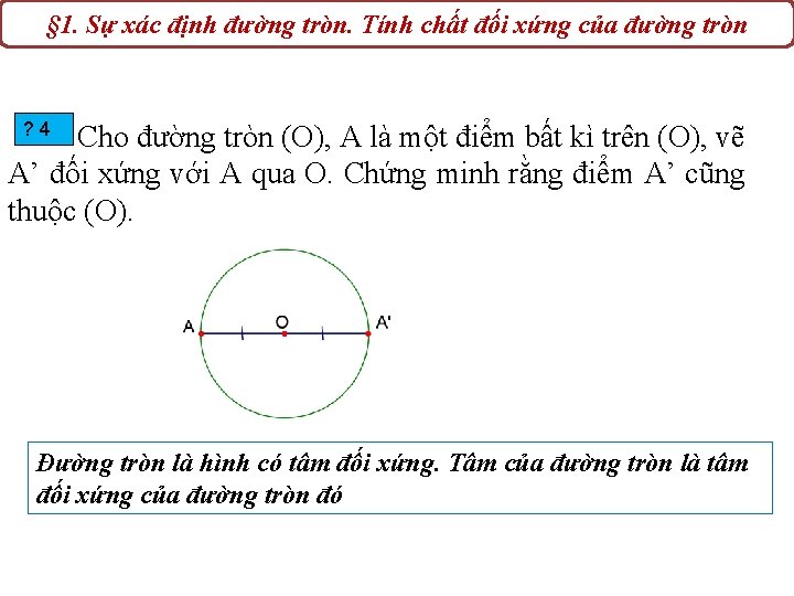 § 1. Sự xác định đường tròn. Tính chất đối xứng của đường tròn