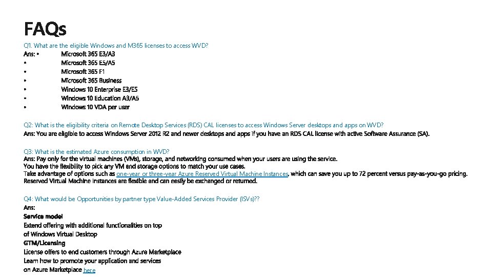 Q 1. What are the eligible Windows and M 365 licenses to access WVD?