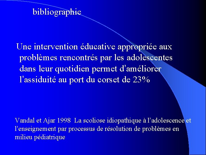 bibliographie Une intervention éducative appropriée aux problèmes rencontrés par les adolescentes dans leur quotidien