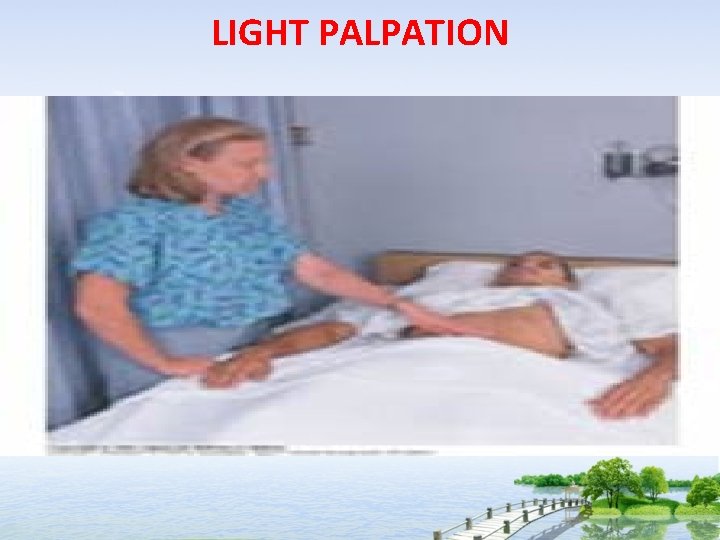 LIGHT PALPATION 