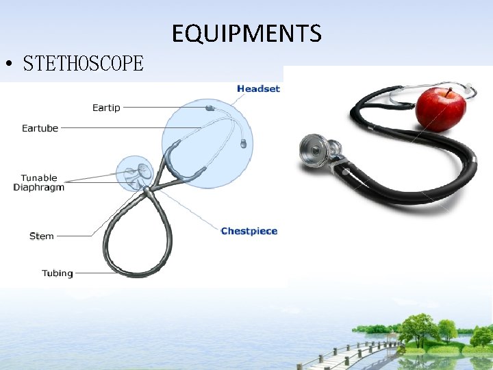  EQUIPMENTS • STETHOSCOPE 