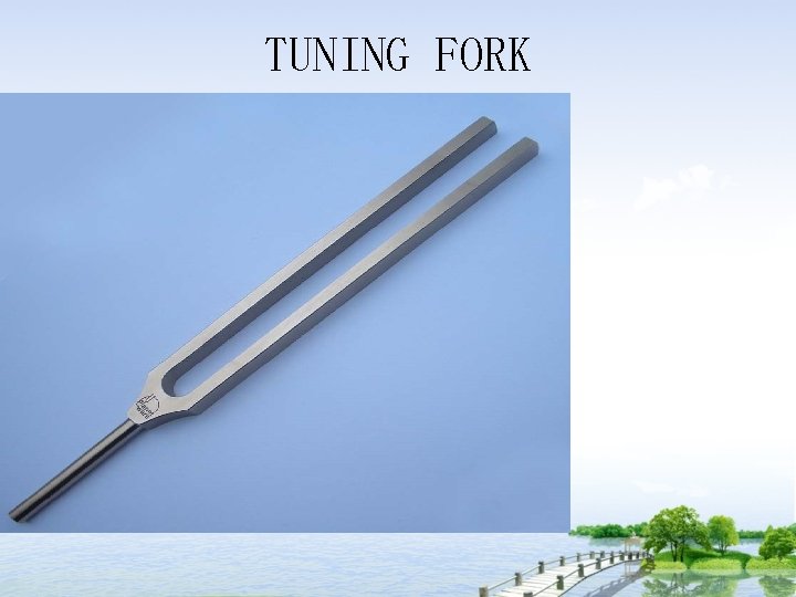 TUNING FORK 