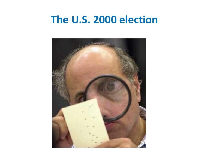 The U. S. 2000 election 
