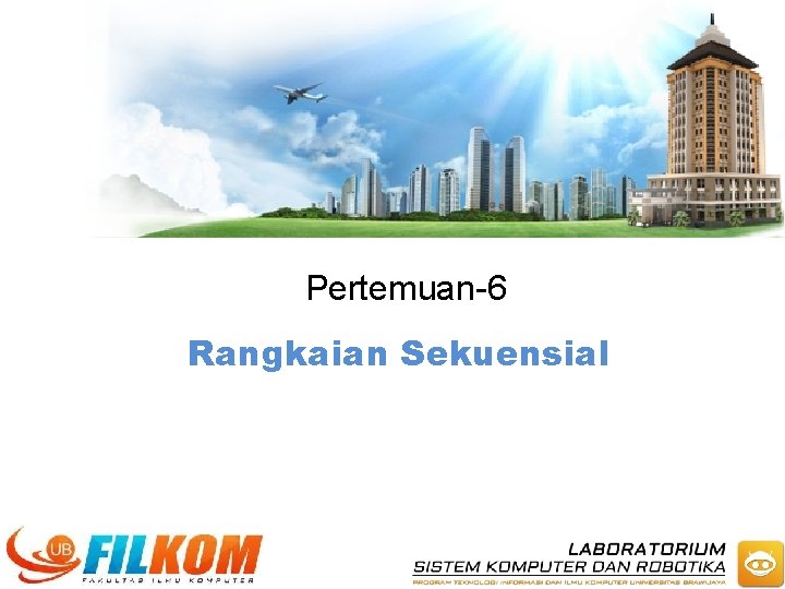 Pertemuan-6 Rangkaian Sekuensial 