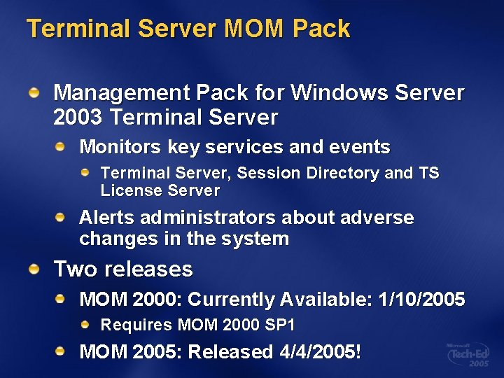 Terminal Server MOM Pack Management Pack for Windows Server 2003 Terminal Server Monitors key