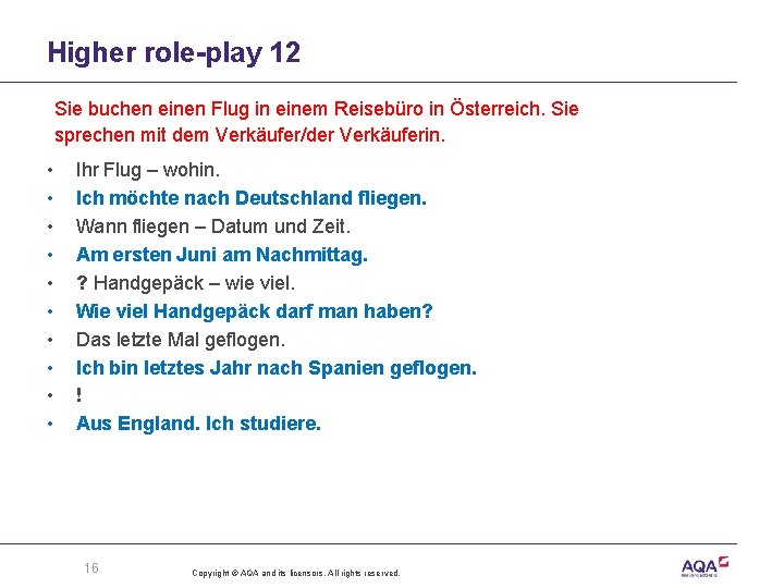 Higher role-play 12 Sie buchen einen Flug in einem Reisebüro in Österreich. Sie sprechen